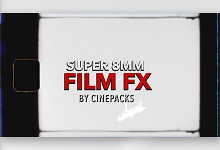 胶卷老电影蒙尘划痕颗粒感特效合成素材 CinePacks Super 8 Film FX